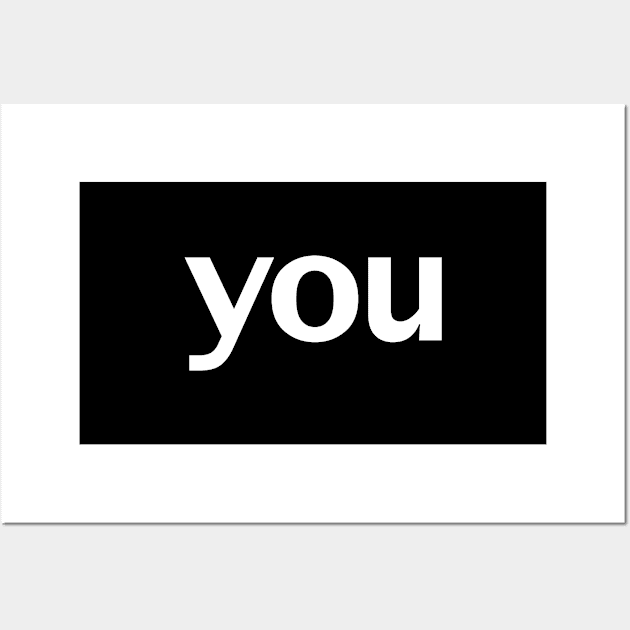 You Minimal Typography White Text Wall Art by ellenhenryart